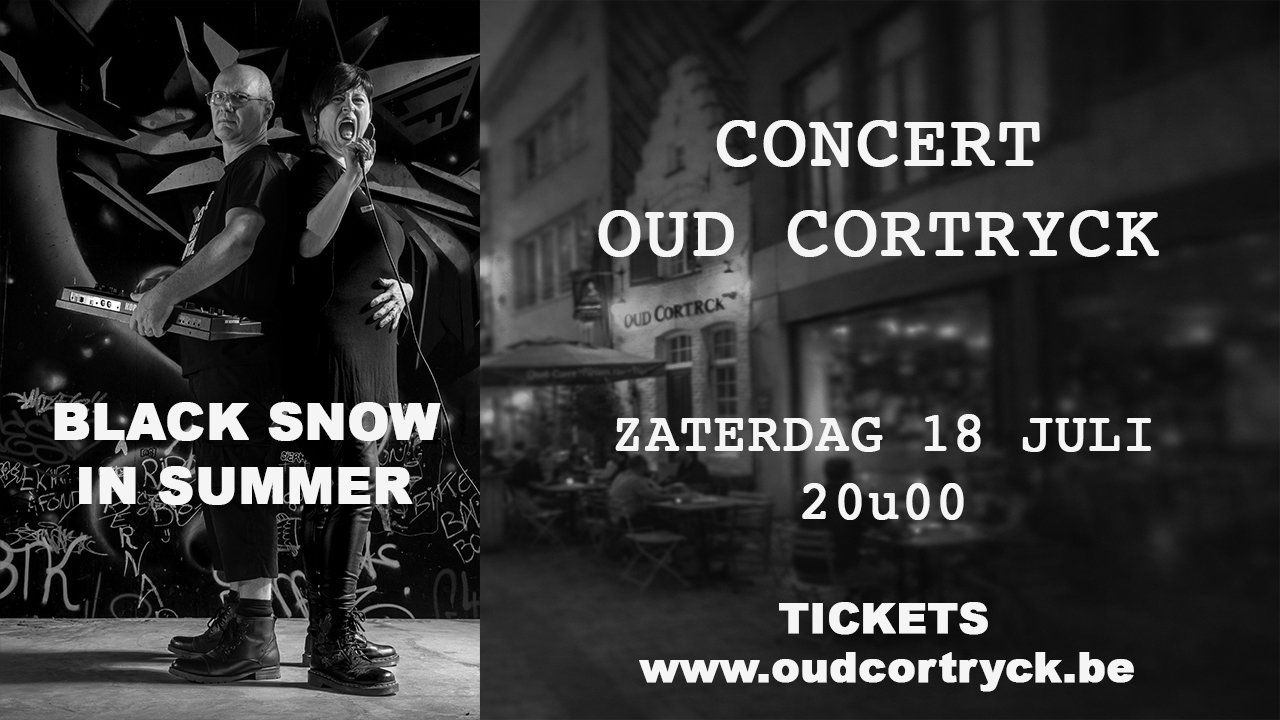 Flyer for Black Snow In Summer live at Kortrijk (B)