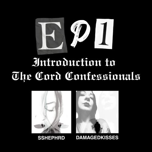 Cover for EP1: Introduction to The Cord Confessionals (TCC)